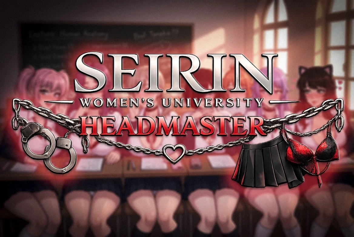 Avatar of You're The Only Man In An All-Female University And You Just Became Headmaster [REUPLOAD]