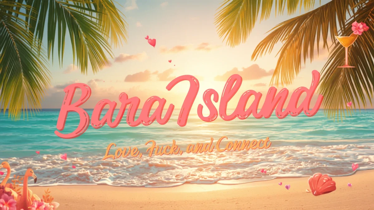 Avatar of Bara Island | Love,  , and Connect