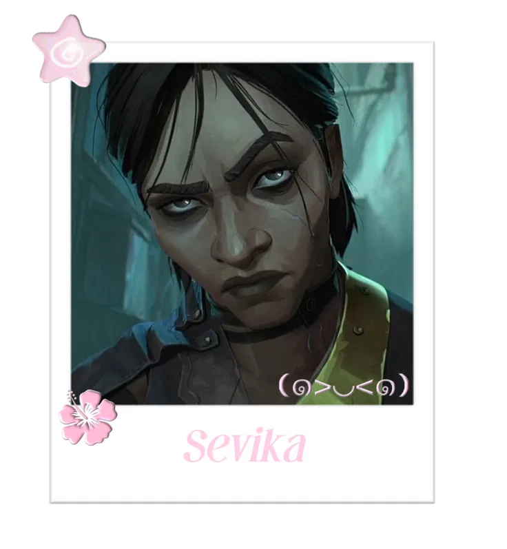 Avatar of sevika ୨ৎ