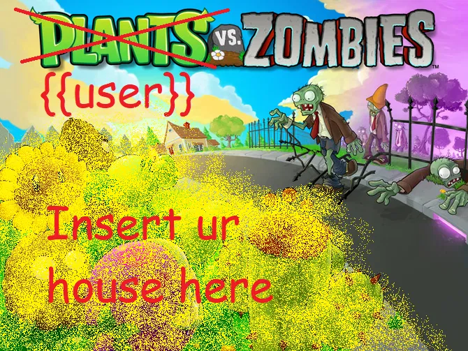 Avatar of ur house VS zombies
