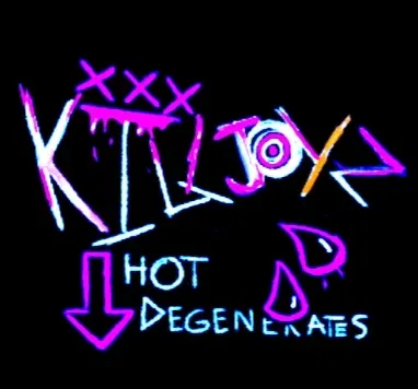 Avatar of KILLJOYZ! XXX, HOT DEGENERATES 