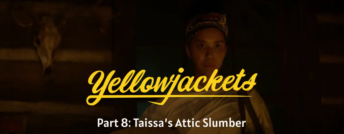 Avatar of Yellowjackets RPG - Season 1 Taissa’s Attic Slumber