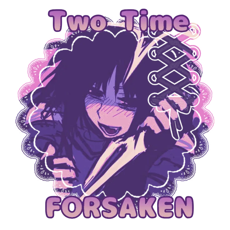 Avatar of (9) Two Time ❤︎ Forsaken