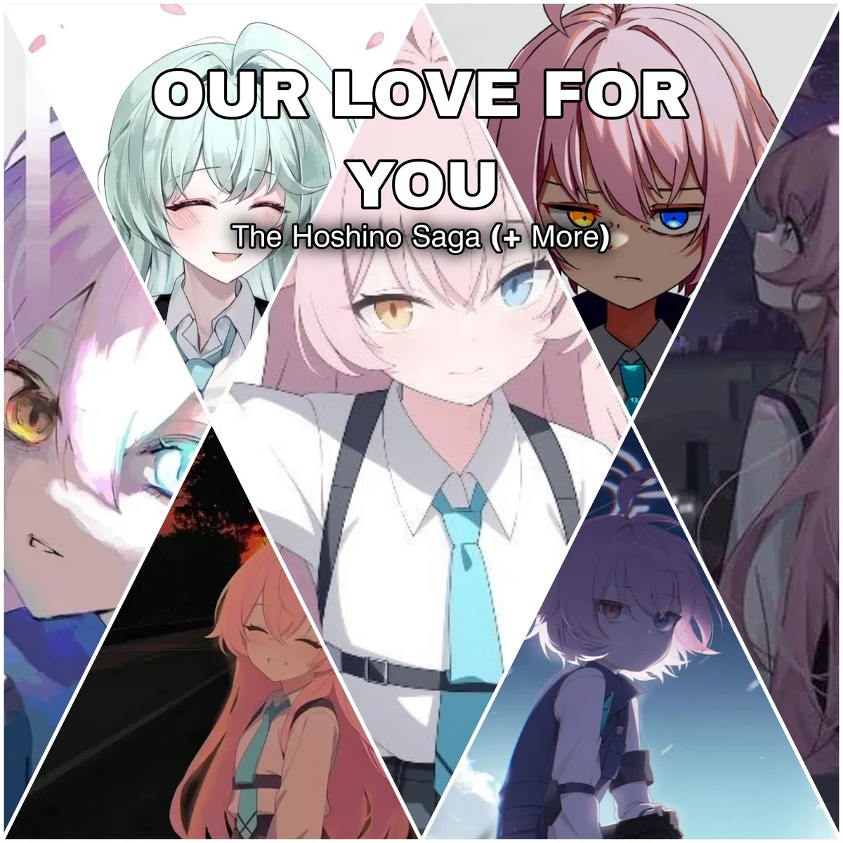 Avatar of Our Love For You • The Hoshino Saga (+More) 