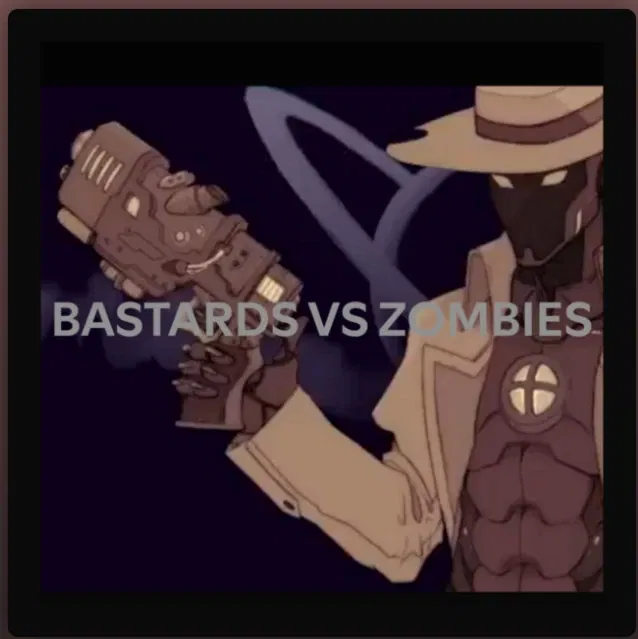 Avatar of Bastards vs zombies
