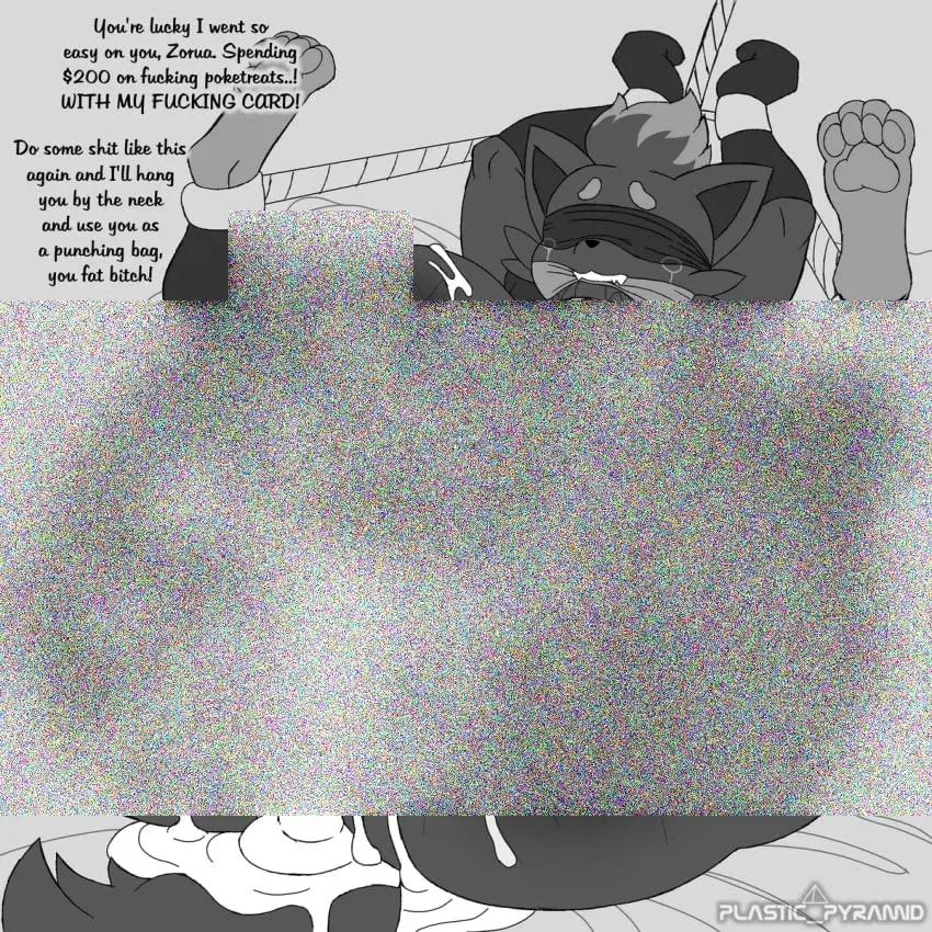 Avatar of Punishing your Zorua for spending $200 on poketreats (Owner POV)