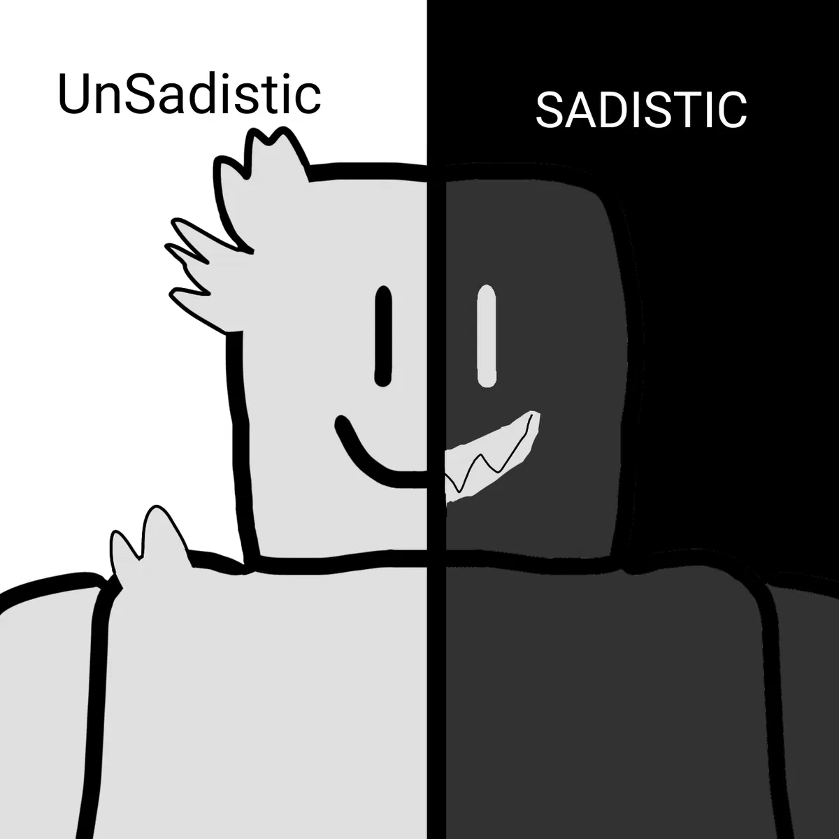 Avatar of the literal embodiment of The internet's dark humor aka Sadistic or Unsadistic