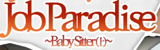 Avatar of job Paradise // Babysitter {{user}}
