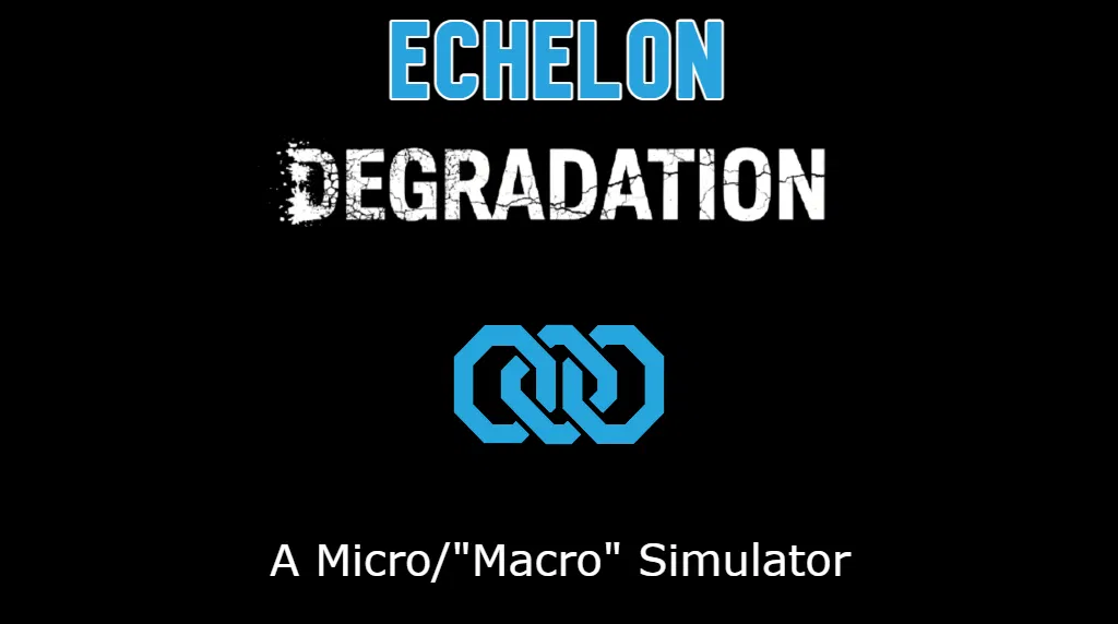Avatar of Echelon: Degradation