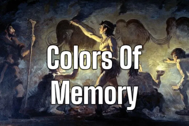 Avatar of # Colors Of Memory / Early Humans