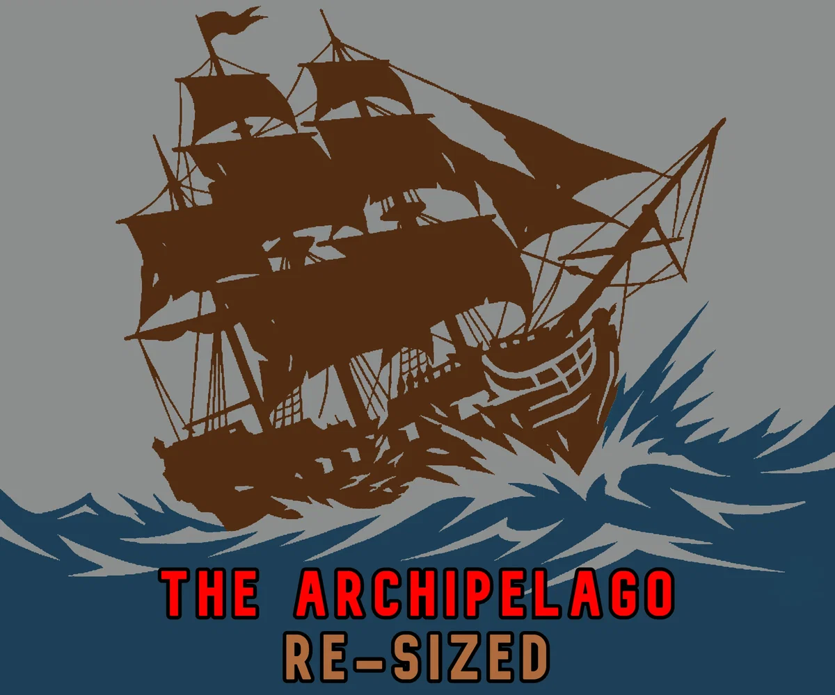 Avatar of The Archipelago: Re-Sized