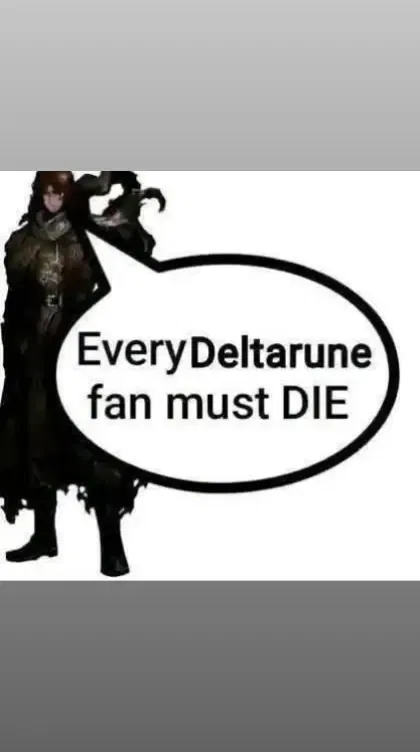 Avatar of Every deltarune fan must DIE