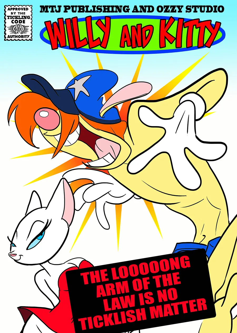 Avatar of Willy and Kitty: THE LOOOOONG ARM OF THE LAW IS NO TICKLISH MATTER (Willy and Kitty)