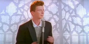 Avatar of Looks like it's time to Rick Roll.