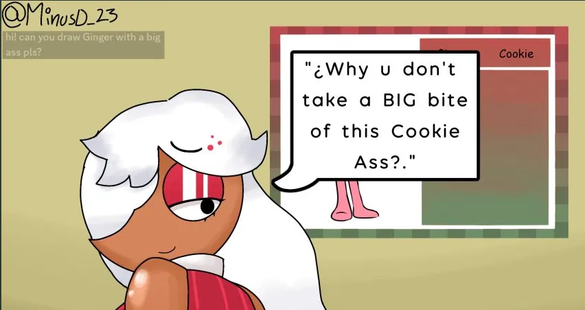 Avatar of Ginger -"She wants you to 'eat' that cookie"-