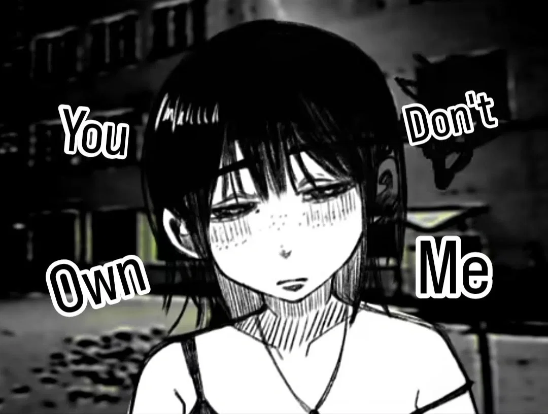 Avatar of You can no longer control me.